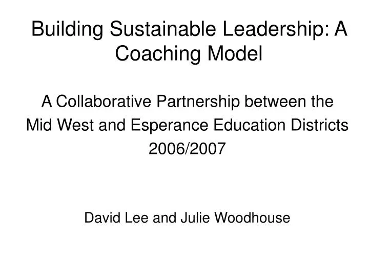 building sustainable leadership a coaching model
