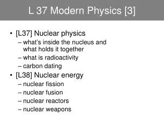 L 37 Modern Physics [3]