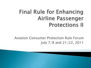 Final Rule for Enhancing Airline Passenger Protections II