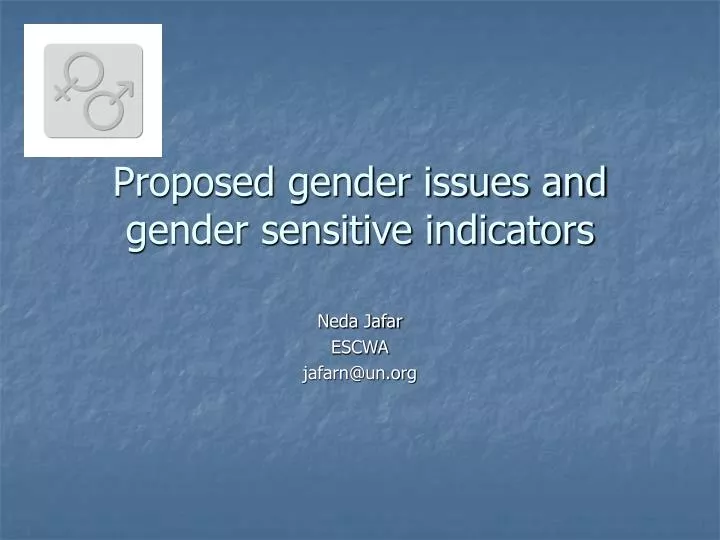proposed gender issues and gender sensitive indicators