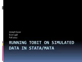 Running Tobit on Simulated Data in Stata /Mata