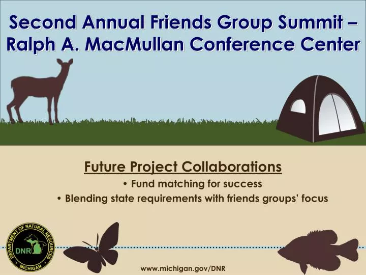 second annual friends group summit ralph a macmullan conference center