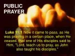 Understanding Public Prayer: Guidance from Jesus - slide 1