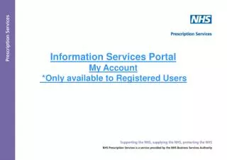 Information Services Portal My Account *Only available to Registered Users