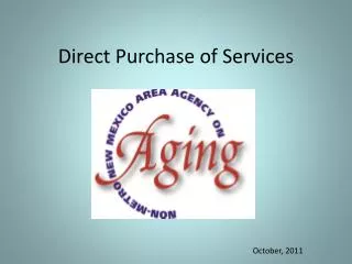 Direct Purchase of Services