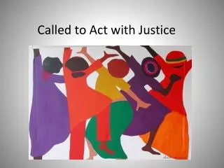 Called to Act with Justice