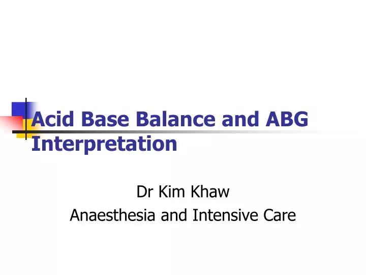 acid base balance and abg interpretation