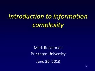 Introduction to information complexity