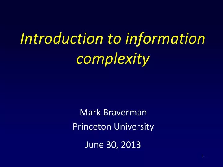 introduction to information complexity