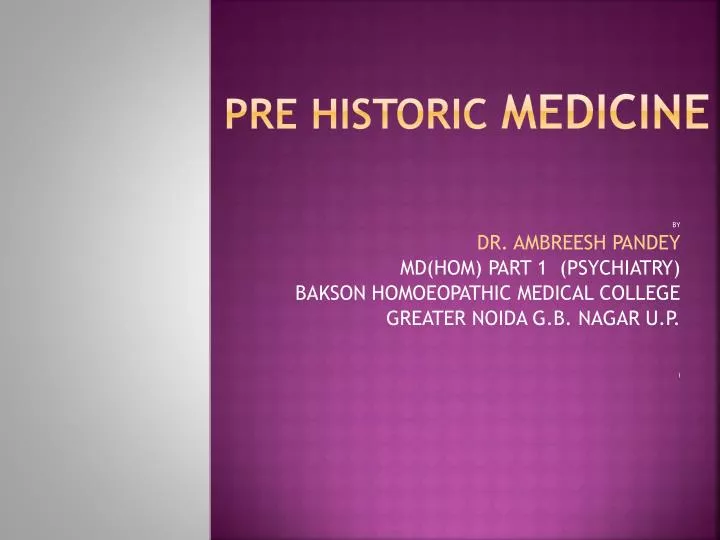 pre historic medicine