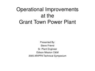 operational improvements at the grant town power plant