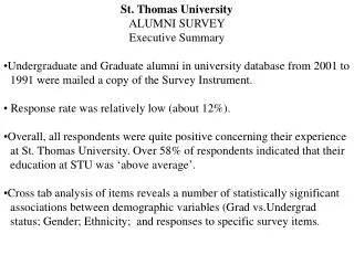St. Thomas University ALUMNI SURVEY Executive Summary