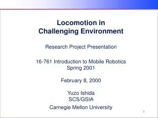 Locomotion in Challenging Environment Research Project Presentation