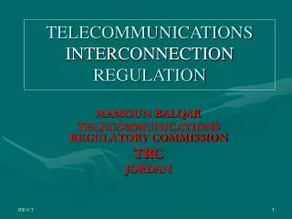 TELECOMMUNICATIONS INTERCONNECTION REGULATION