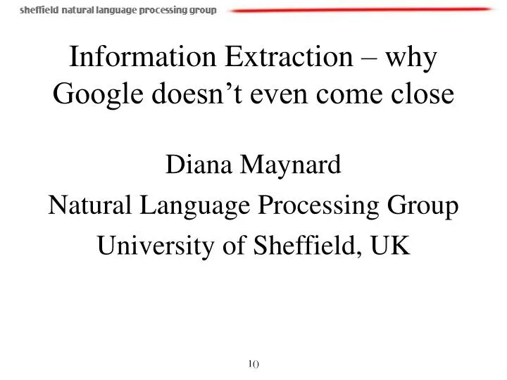 information extraction why google doesn t even come close