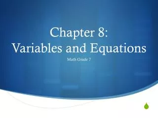 Chapter 8: Variables and Equations