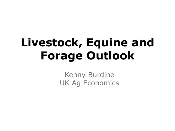 livestock equine and forage outlook