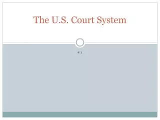 the u s court system