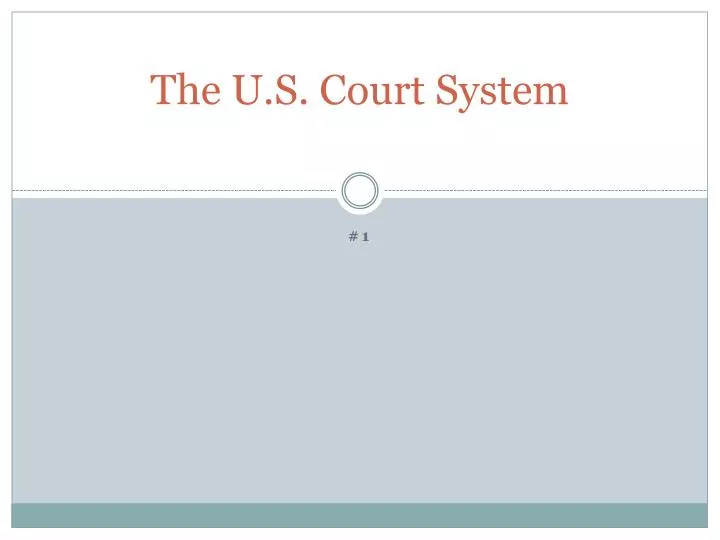 the u s court system