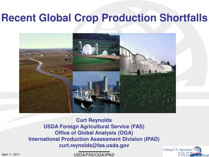 recent global crop production shortfalls