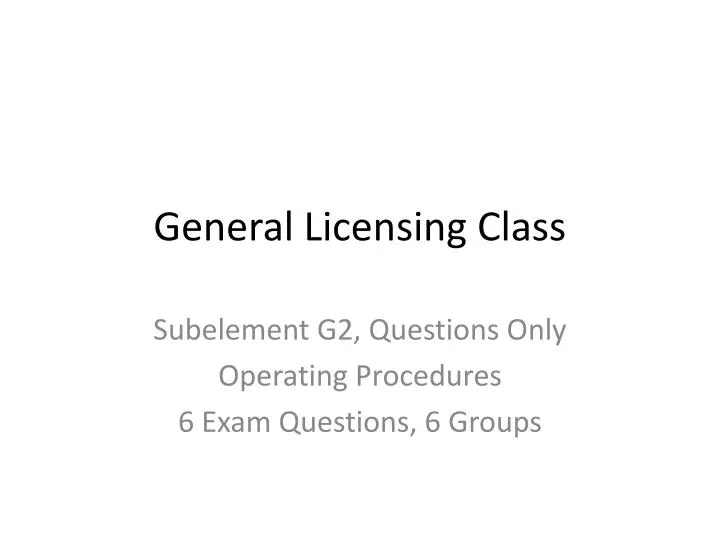 general licensing class