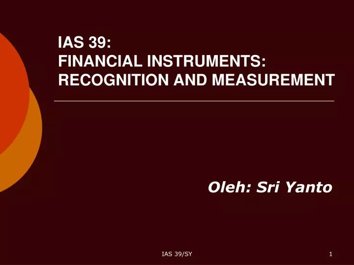 ias 39 financial instruments recognition and measurement