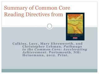 Summary of Common Core Reading Directives from