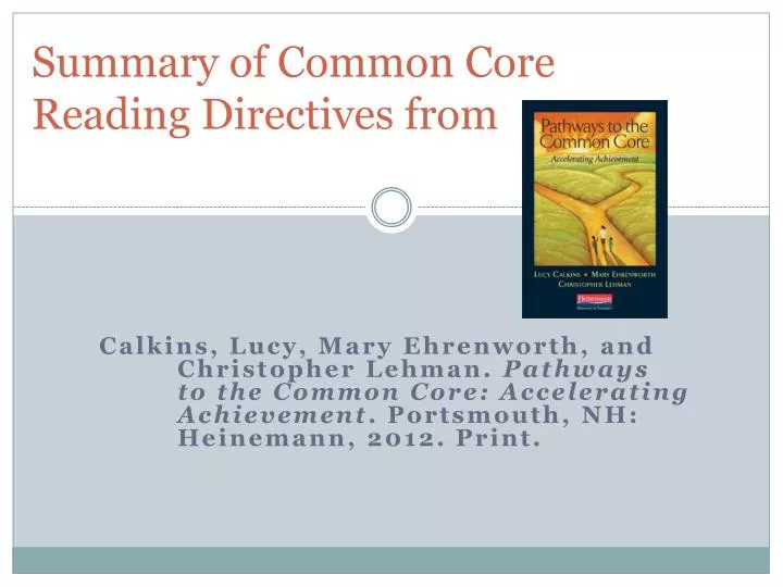 summary of common core reading directives from