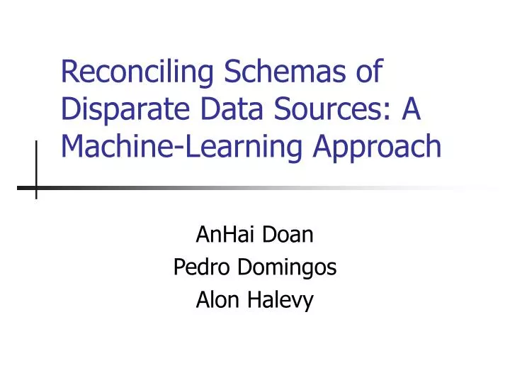 reconciling schemas of disparate data sources a machine learning approach
