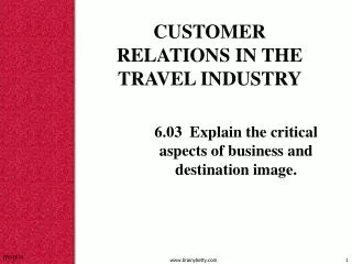 CUSTOMER RELATIONS IN THE TRAVEL INDUSTRY