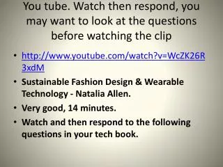 You tube. Watch then respond, you may want to look at the questions before watching the clip