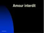 Amour interdit - slide 1