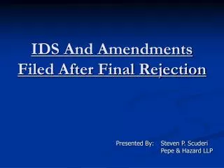 IDS And Amendments Filed After Final Rejection