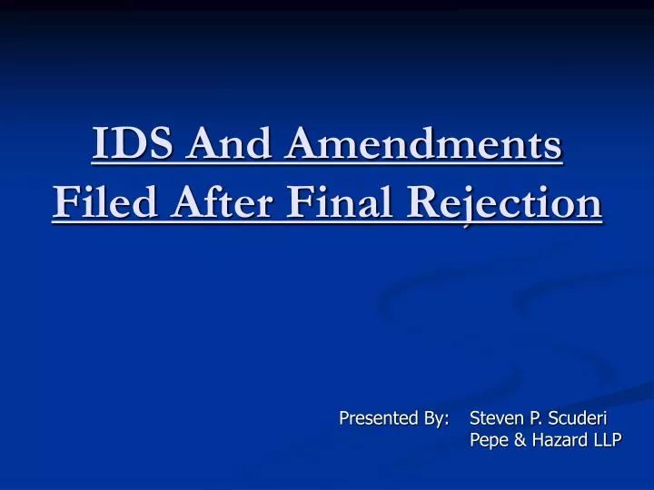 ids and amendments filed after final rejection