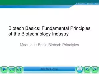 Biotech Basics: Fundamental Principles of the Biotechnology Industry