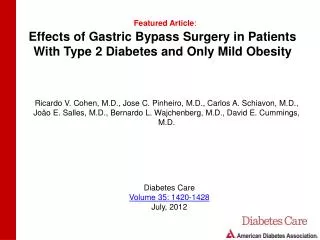 Effects of Gastric Bypass Surgery in Patients With Type 2 Diabetes and Only Mild Obesity