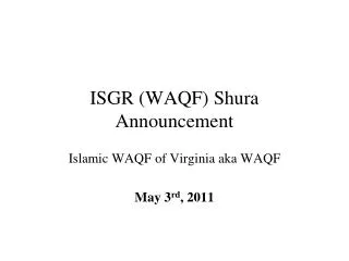ISGR (WAQF) Shura Announcement