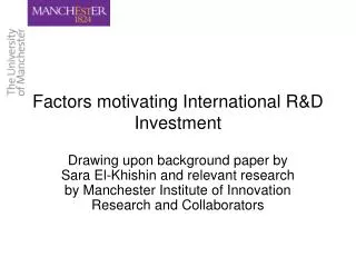 Factors motivating International R&amp;D Investment