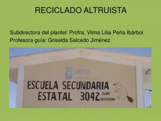 reciclado altruista