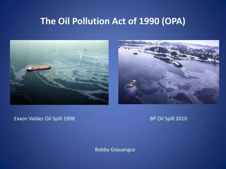 the oil pollution act of 1990 opa