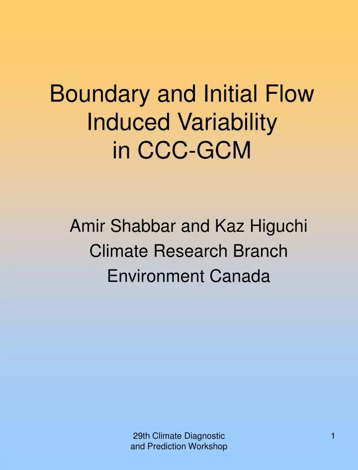 boundary and initial flow induced variability in ccc gcm
