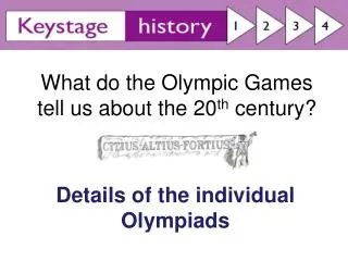 What do the Olympic Games tell us about the 20 th century?