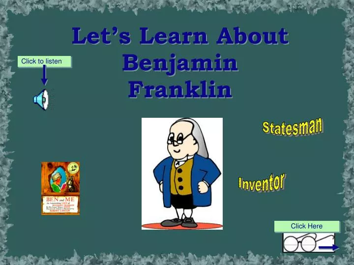 let s learn about benjamin franklin