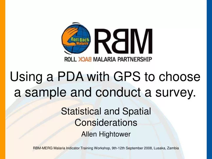 using a pda with gps to choose a sample and conduct a survey