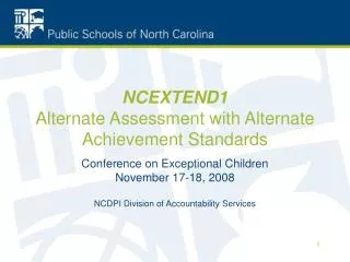NCEXTEND1 Alternate Assessment with Alternate Achievement Standards