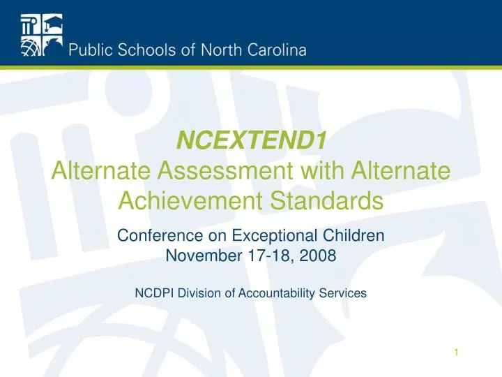 ncextend1 alternate assessment with alternate achievement standards