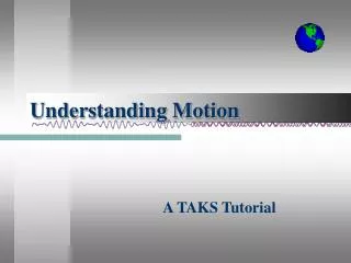 Understanding Motion