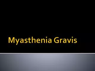 Myasthenia Gravis