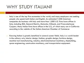 WHY STUDY ITALIAN?