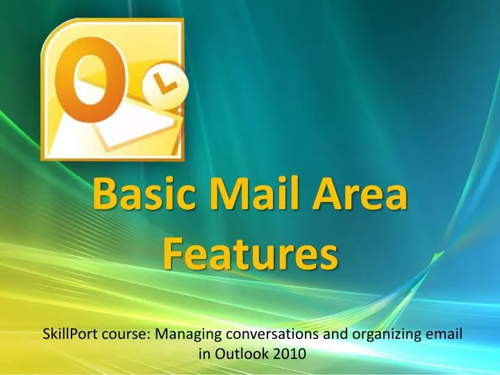 basic mail area features